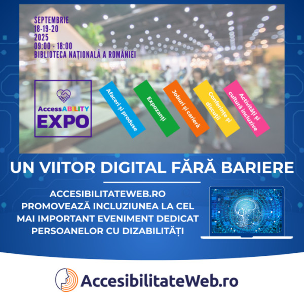 AccesibilitateWeb.ro participă la AccessABILITY Expo pentru promovarea unui internet inclusiv